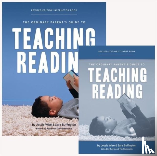 Wise, Jessie, Buffington, Sara - The Ordinary Parent's Guide to Teaching Reading, Revised Edition Bundle