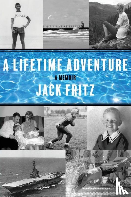 Fritz, Jack - A Lifetime Adventure