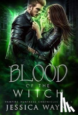 Wayne, Jessica - Blood of the Witch