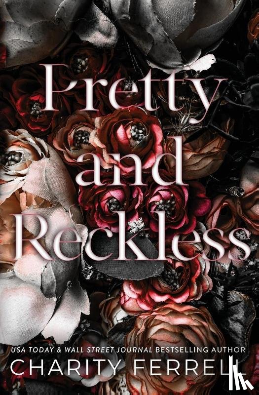 Ferrell, Charity - PRETTY & RECKLESS