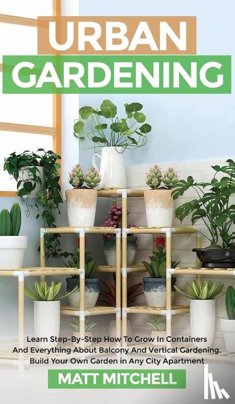 Mitchell, Matt - Urban Gardening