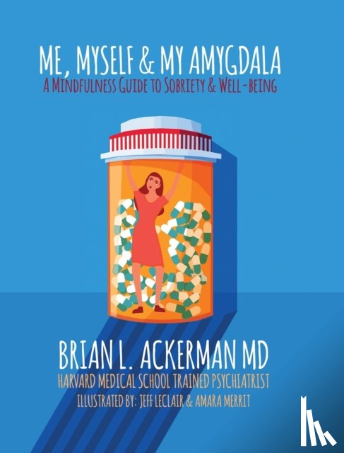 Ackerman, Brian L - Me, Myself, and My Amygdala