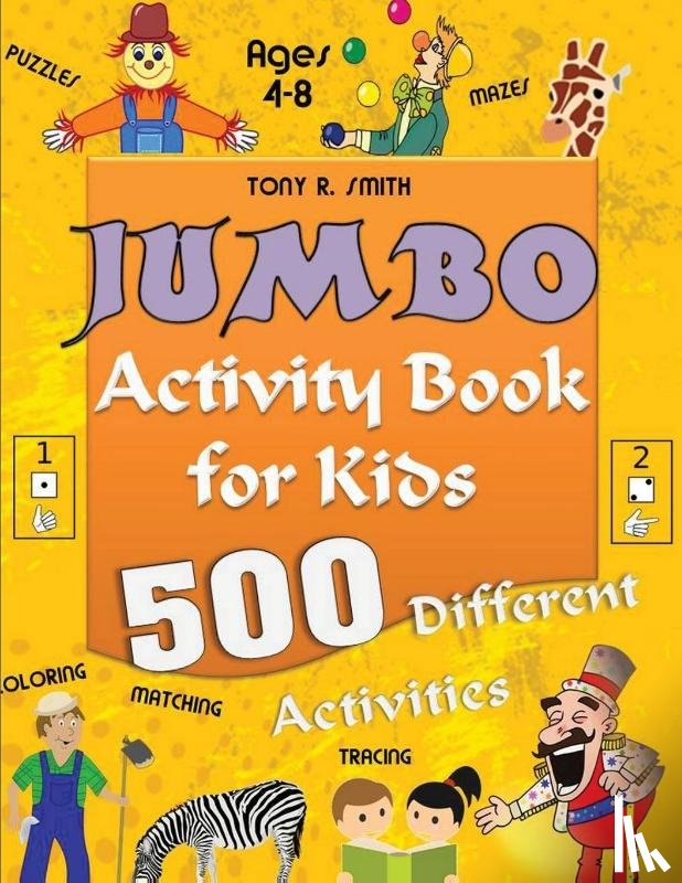 Smith, Tony R - Jumbo Activity Book for Kids Ages 4-8