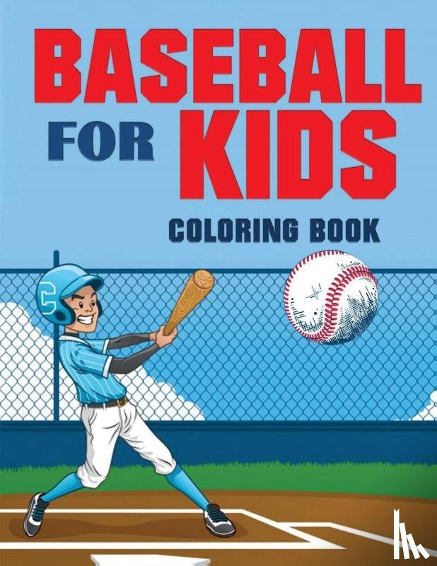 Media Group, Blue Digital - Baseball for Kids Coloring Book (Over 70 Pages)