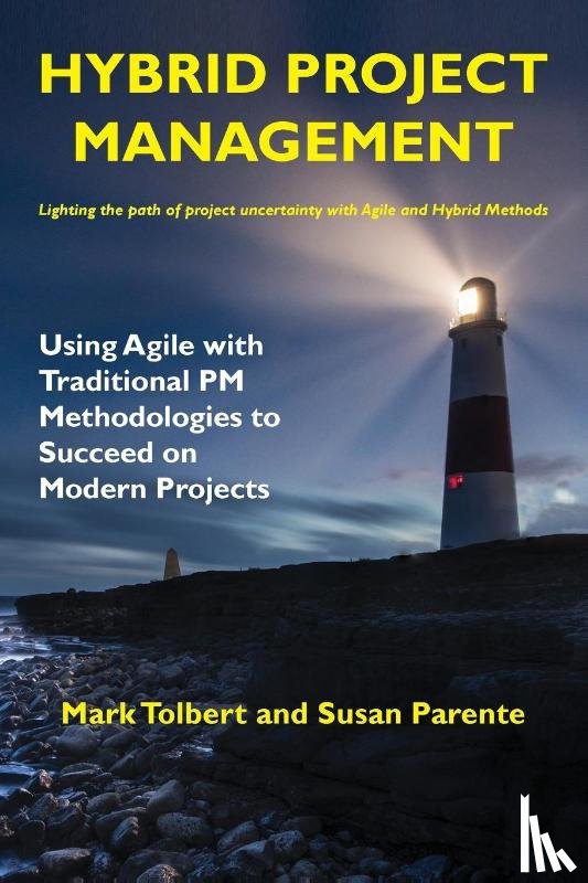 Tolbert, Mark, Parente, Susan - Hybrid Project Management