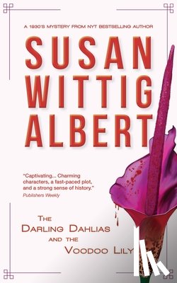 Albert, Susan - The Darling Dahlias and the Voodoo Lily