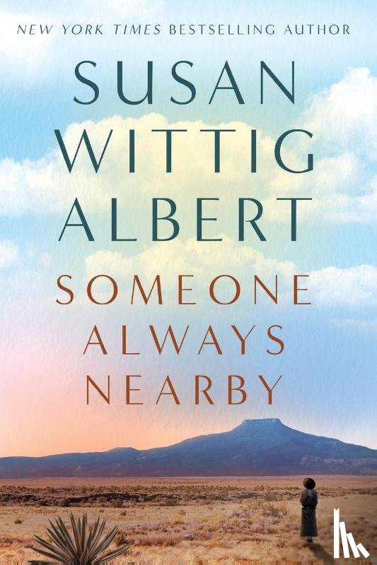 Albert, Susan Wittig - Someone Always Nearby