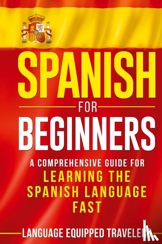 Travelers, Language Equipped - Spanish for Beginners