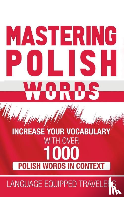 Travelers, Language Equipped - Mastering Polish Words