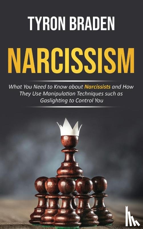 Braden, Tyron - Narcissism