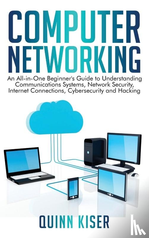Kiser, Quinn - Computer Networking