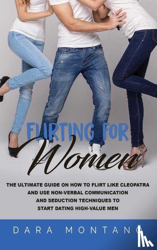 Montano, Dara - Flirting for Women