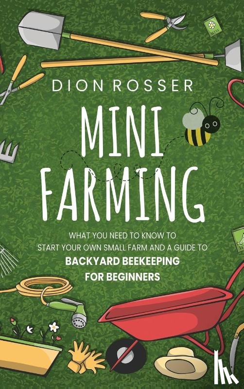 Rosser, Dion - Mini Farming