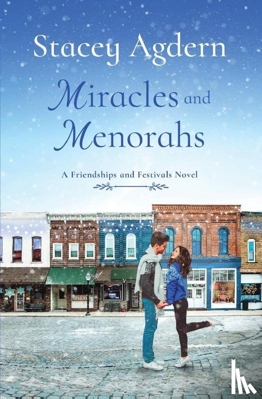Agdern, Stacey - Miracles and Menorahs