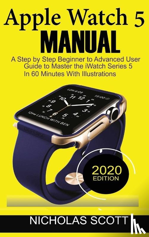 Scott, Nicholas - Apple Watch 5 Manual