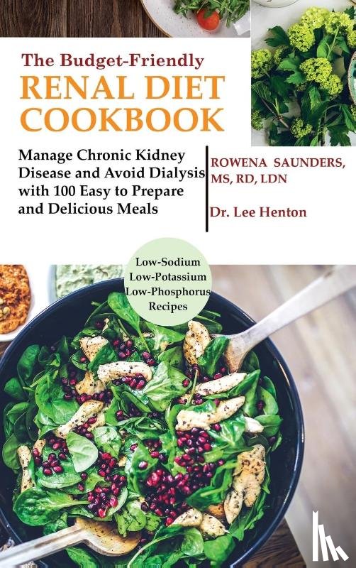 Saunders, Rd - The Budget Friendly Renal Diet Cookbook