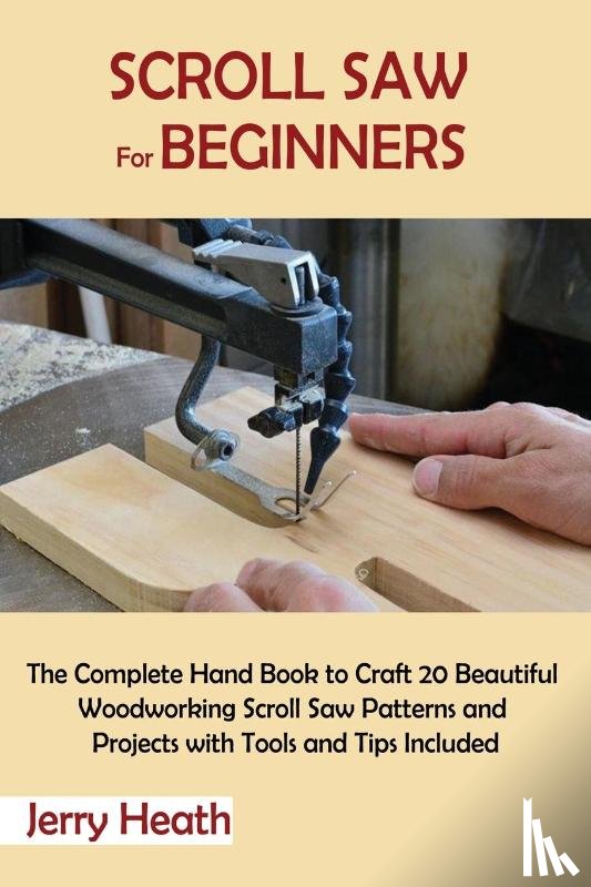 Heath, Jerry - Scroll Saw for Beginners
