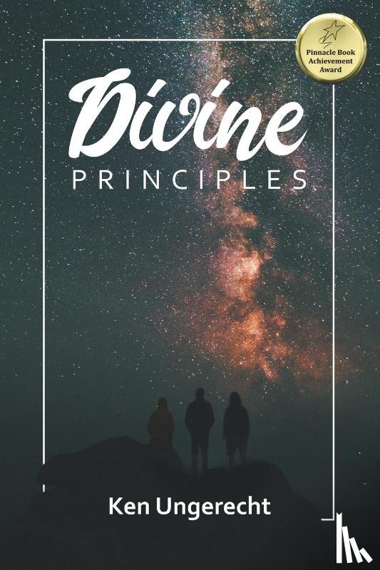 Ungerecht, Ken - Divine Principles