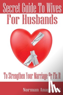 Anayeland, Norman - Secret Guide To Wives For Husbands