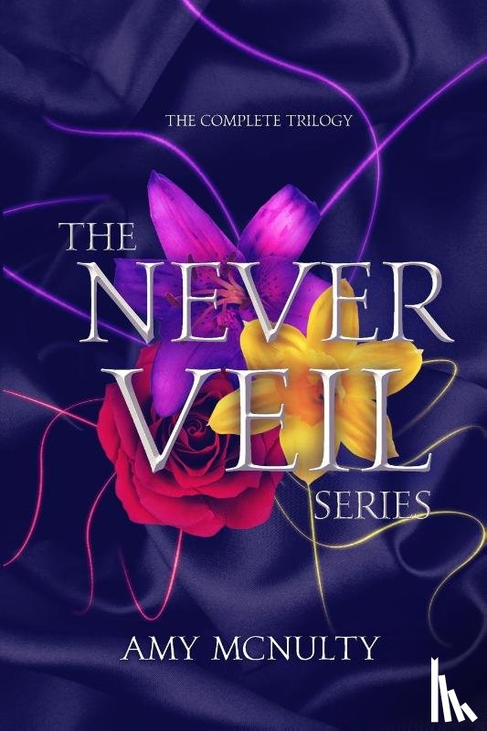 McNulty, Amy - The Never Veil Series