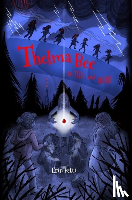 Petti, Erin - Thelma Bee in Toil and Treble