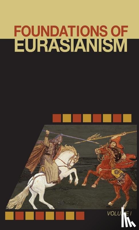  - Foundations of Eurasianism