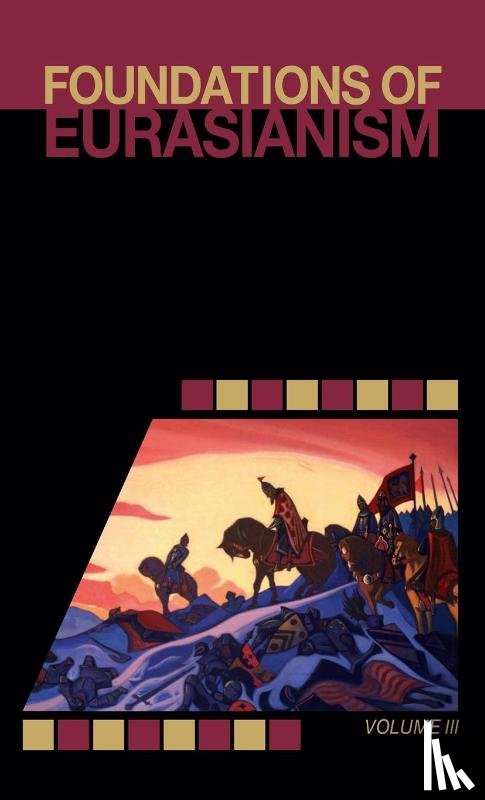  - Foundations of Eurasianism