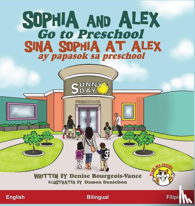 Denise Bourgeois-Vance, Bourgeois-Vance - Sophia and Alex Go to Preschool