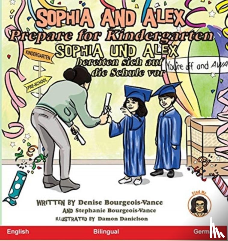 Denise Bourgeois-Vance, Bourgeois-Vance - Sophia and Alex Prepare for Kindergarten