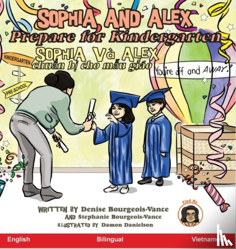 Denise Bourgeois-Vance, Bourgeois-Vance - Sophia and Alex Prepare for Kindergarten