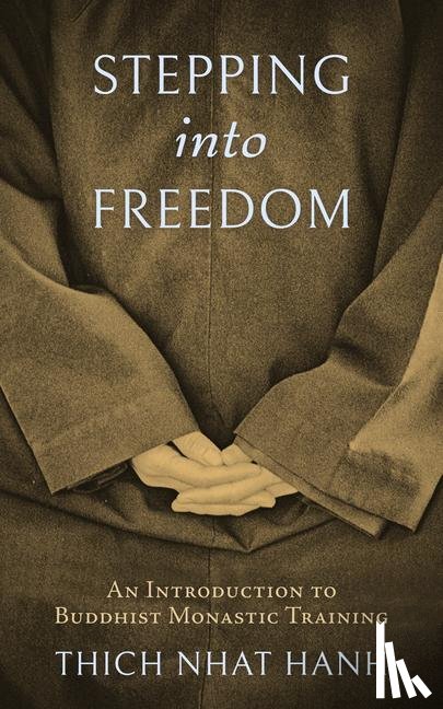 Hanh, Thich Nhat - Stepping into Freedom