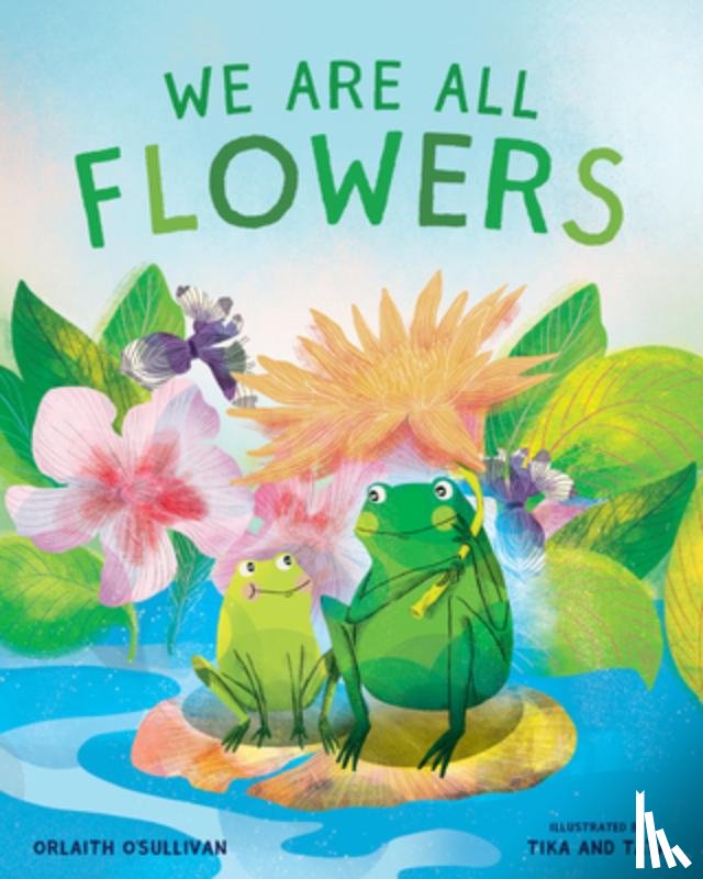 O'Sullivan, Orlaith - We Are All Flowers
