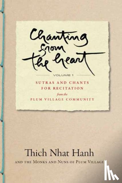 Hanh, Thich Nhat - Chanting from the Heart Vol I