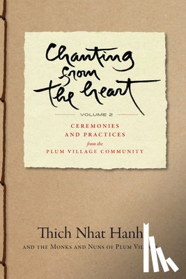 Hanh, Thich Nhat - Chanting from the Heart Vol II