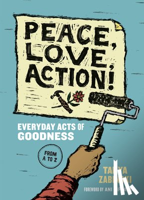 Zabinski, Tanya - Peace, Love, Action!