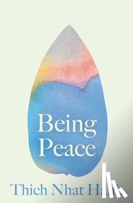 Nhat Hanh, Thich - Nhat Hanh, T: Being Peace