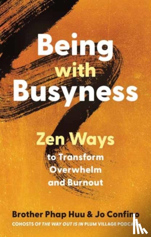 Huu, Phap, Confino, Jo - Being with Busyness