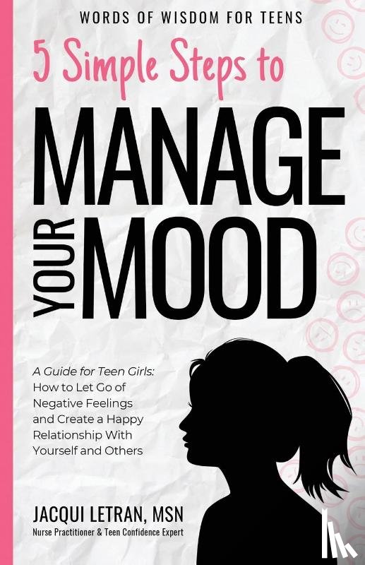 Letran, Jacqui - 5 Simple Steps to Manage Your Mood