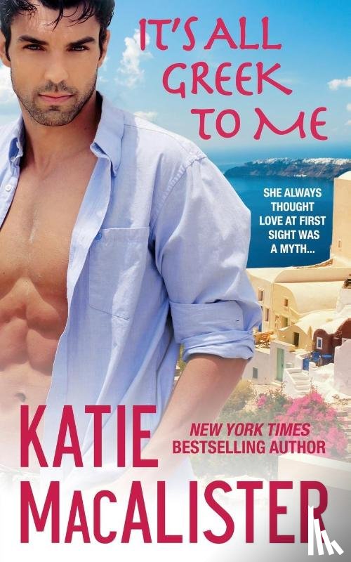 MacAlister, Katie - It's All Greek to Me