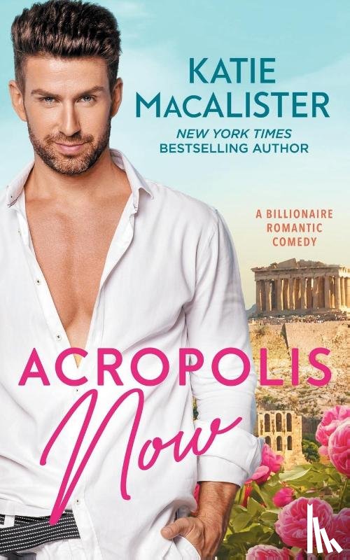 MacAlister, Katie - Acropolis Now