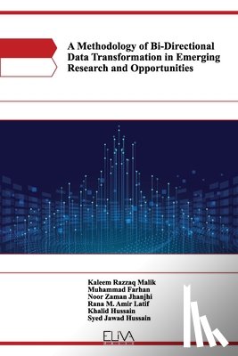 Farhan, Muhammad - A Methodology of Bi-Directional Data Transformation in Emerging Research and Opportunities