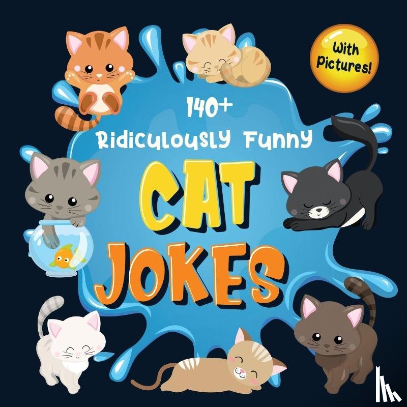 Funny Joke Books, Bim Bam Bom - 140+ Ridiculously Funny Cat Jokes