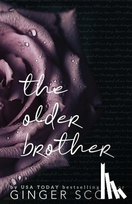 Scott, Ginger - The Older Brother - Special Edition: A Rival Brothers, Age-Gap Romance
