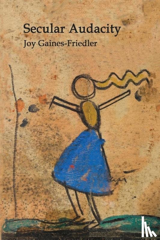 Gaines-Friedler, Joy - Secular Audacity