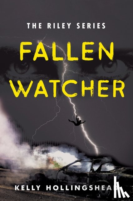Hollingshead, Kelly - Fallen Watcher Volume 1