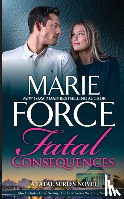 Force, Marie - Fatal Consequences