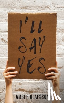 Olafsson, Amber - I'll Say Yes