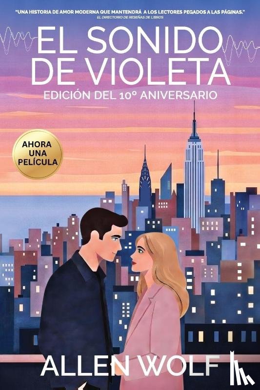 Wolf, Allen - El Sonido de Violeta, Edición del 10º Aniversario