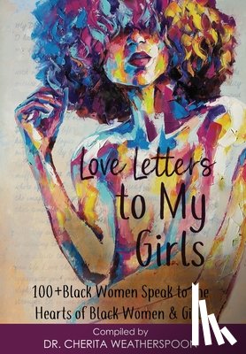 Washington, Michelle, Weatherspoon, Emile - Love Letters to My Girls
