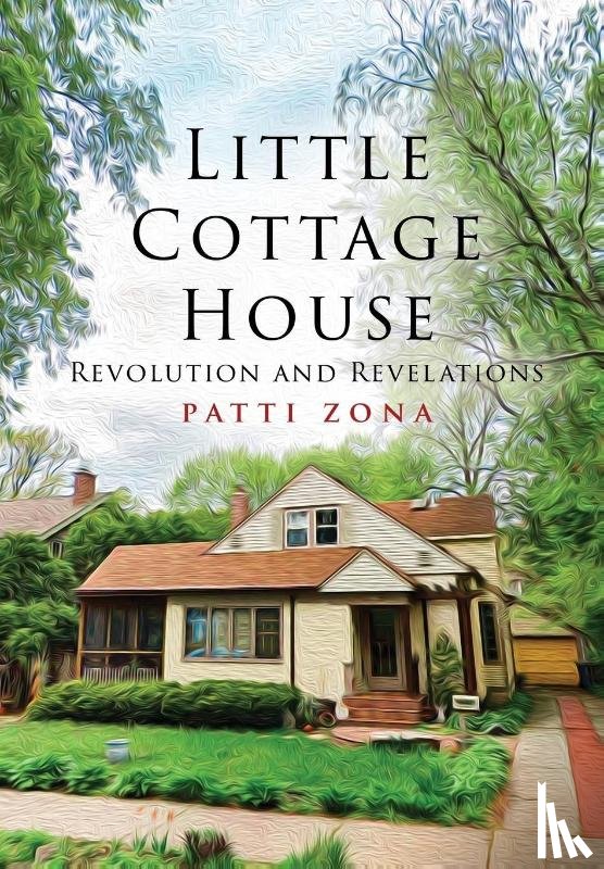 Zona, Patti - Little Cottage House